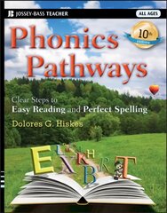 Phonics Pathways: Clear Steps to Easy Reading and Perfect Spelling 10th Edition цена и информация | Пособия по изучению иностранных языков | pigu.lt