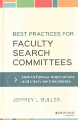 Best Practices for Faculty Search Committees: How to Review Applications and Interview Candidates цена и информация | Книги по социальным наукам | pigu.lt