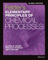 Felder's Elementary Principles of Chemical Processes 4th Edition, Global Edition цена и информация | Книги по социальным наукам | pigu.lt