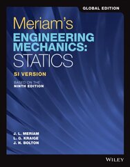 Meriam's Engineering Mechanics: Statics SI Version 9th Edition, Global Edition kaina ir informacija | Socialinių mokslų knygos | pigu.lt