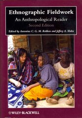 Ethnographic Fieldwork - An Anthropological Reader , Second Edition: An Anthropological Reader 2nd Edition kaina ir informacija | Socialinių mokslų knygos | pigu.lt