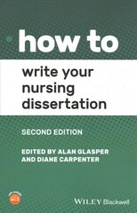 How to Write Your Nursing Dissertation, Second Edition 2nd Edition цена и информация | Пособия по изучению иностранных языков | pigu.lt