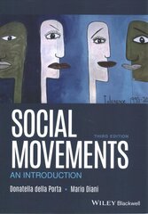 Social Movements - An Introduction, 3rd Edition: An Introduction 3rd Edition цена и информация | Книги по социальным наукам | pigu.lt