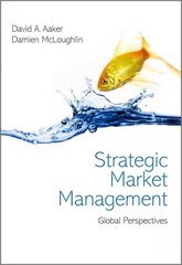 Strategic Market Management: Global Perspectives kaina ir informacija | Ekonomikos knygos | pigu.lt