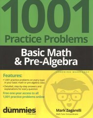 Basic Math & Pre-Algebra: 1001 Practice Problems For Dummies (plus Free Online Practice) цена и информация | Книги по экономике | pigu.lt