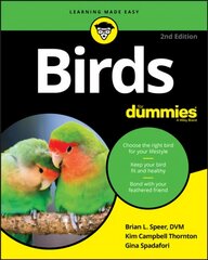 Birds For Dummies 2nd Edition 2nd Edition kaina ir informacija | Knygos apie sveiką gyvenseną ir mitybą | pigu.lt