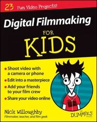 Digital Filmmaking For Kids For Dummies цена и информация | Книги об искусстве | pigu.lt