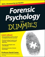 Forensic Psychology For Dummies kaina ir informacija | Socialinių mokslų knygos | pigu.lt