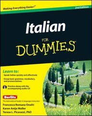 Italian For Dummies, 2nd Edition with CD 2nd Edition kaina ir informacija | Užsienio kalbos mokomoji medžiaga | pigu.lt