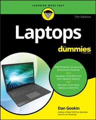 Laptops For Dummies, 7th Edition 7th Edition kaina ir informacija | Ekonomikos knygos | pigu.lt