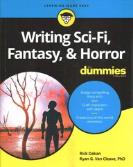 Writing Sci-Fi, Fantasy, & Horror For Dummies kaina ir informacija | Socialinių mokslų knygos | pigu.lt