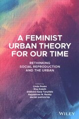 Feminist Urban Theory for Our Time: Rethinking Social Reproduction and the Urban kaina ir informacija | Socialinių mokslų knygos | pigu.lt