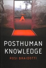 Posthuman Knowledge цена и информация | Исторические книги | pigu.lt