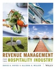 Revenue Management for the Hospitality Industry цена и информация | Книги по экономике | pigu.lt