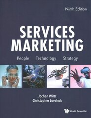 Services Marketing: People, Technology, Strategy (Ninth Edition) kaina ir informacija | Ekonomikos knygos | pigu.lt