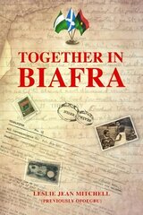 Together in Biafra цена и информация | Биографии, автобиографии, мемуары | pigu.lt