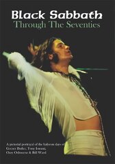 Black Sabbath Through The Seventies цена и информация | Книги об искусстве | pigu.lt