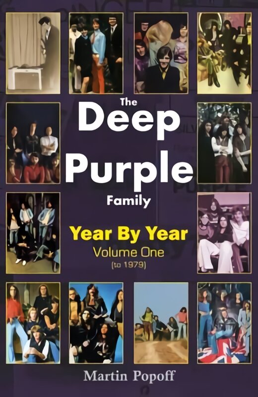 Deep Purple Family: Year by Year (- 1979), Vol 1 цена и информация | Knygos apie meną | pigu.lt