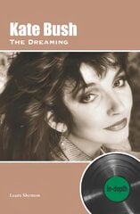 Kate Bush The Dreaming: In-depth цена и информация | Книги об искусстве | pigu.lt