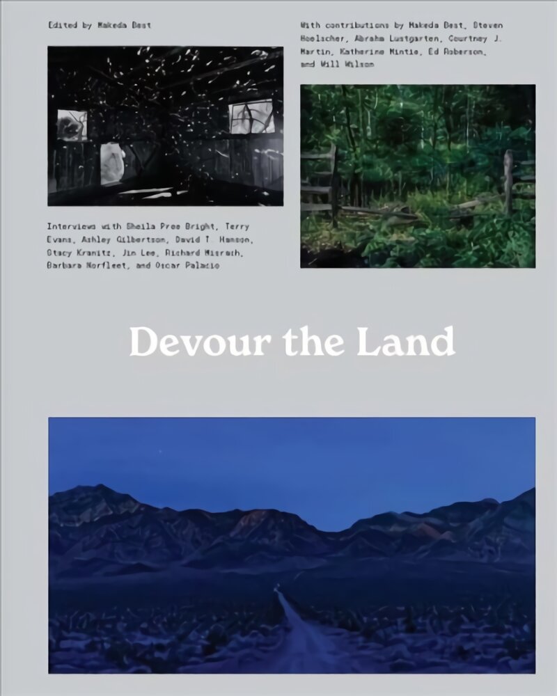 Devour the Land: War and American Landscape Photography since 1970 цена и информация | Fotografijos knygos | pigu.lt