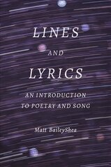 Lines and Lyrics: An Introduction to Poetry and Song цена и информация | Исторические книги | pigu.lt