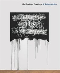 Mel Bochner Drawings: A Retrospective kaina ir informacija | Knygos apie meną | pigu.lt