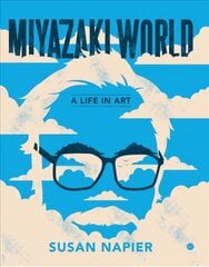 Miyazakiworld: A Life in Art kaina ir informacija | Knygos apie meną | pigu.lt