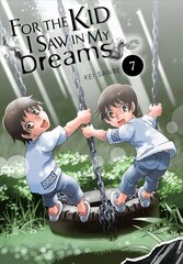 For the Kid I Saw in My Dreams, Vol. 7 цена и информация | Фантастика, фэнтези | pigu.lt