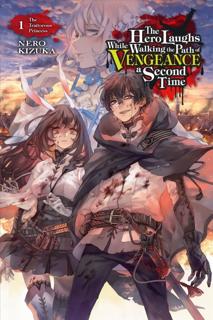 Hero Laughs While Walking the Path of Vengeance of Vengence A Second Time, Vol. 1 (light novel) kaina ir informacija | Fantastinės, mistinės knygos | pigu.lt