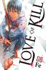 Love of Kill, Vol. 6 цена и информация | Фантастика, фэнтези | pigu.lt