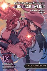 Sword Art Online Alternative Gun Gale Online, Vol. 9 light novel цена и информация | Фантастика, фэнтези | pigu.lt