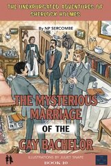 Mysterious Marriage of the Gay Bachelor kaina ir informacija | Fantastinės, mistinės knygos | pigu.lt