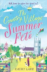 Country Village Summer Fete: A perfect, heartwarming holiday read (The Country Village Series book 2) цена и информация | Фантастика, фэнтези | pigu.lt