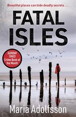 Fatal Isles: FEATURED IN THE TIMES' BEST CRIME BOOKS ROUND-UP 2021 цена и информация | Фантастика, фэнтези | pigu.lt