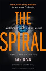 Spiral: The gripping and utterly unpredictable thriller kaina ir informacija | Fantastinės, mistinės knygos | pigu.lt