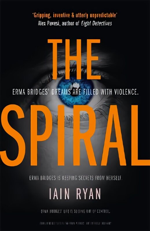 Spiral: The gripping and utterly unpredictable thriller цена и информация | Fantastinės, mistinės knygos | pigu.lt