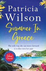 Summer in Greece: Escape to paradise this summer with the perfect romantic holiday read цена и информация | Фантастика, фэнтези | pigu.lt