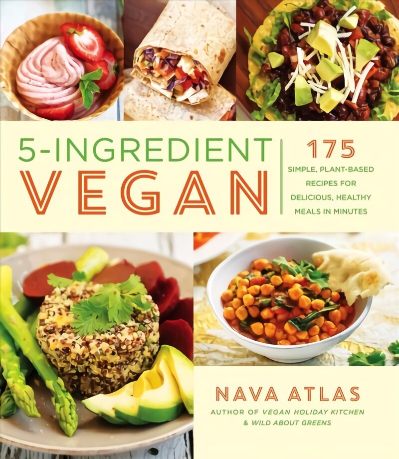 5-Ingredient Vegan: 175 Simple, Plant-based Recipes for Delicious Healthy Meals in Minutes kaina ir informacija | Receptų knygos | pigu.lt