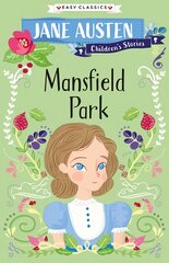 Mansfield Park (Easy Classics): Jane Austen Children's Stories (Easy Classics) kaina ir informacija | Knygos paaugliams ir jaunimui | pigu.lt