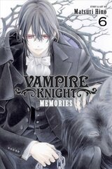 Vampire Knight: Memories, Vol. 6 kaina ir informacija | Fantastinės, mistinės knygos | pigu.lt