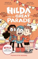 Hilda and the Great Parade цена и информация | Книги для подростков и молодежи | pigu.lt