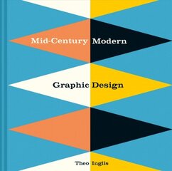 Mid-Century Modern Graphic Design kaina ir informacija | Knygos apie meną | pigu.lt