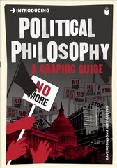 Introducing Political Philosophy: A Graphic Guide kaina ir informacija | Istorinės knygos | pigu.lt