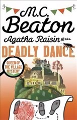 Agatha Raisin and the Deadly Dance цена и информация | Фантастика, фэнтези | pigu.lt