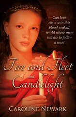 Fire and Fleet and Candlelight kaina ir informacija | Fantastinės, mistinės knygos | pigu.lt