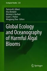 Global Ecology and Oceanography of Harmful Algal Blooms 1st ed. 2018 kaina ir informacija | Ekonomikos knygos | pigu.lt