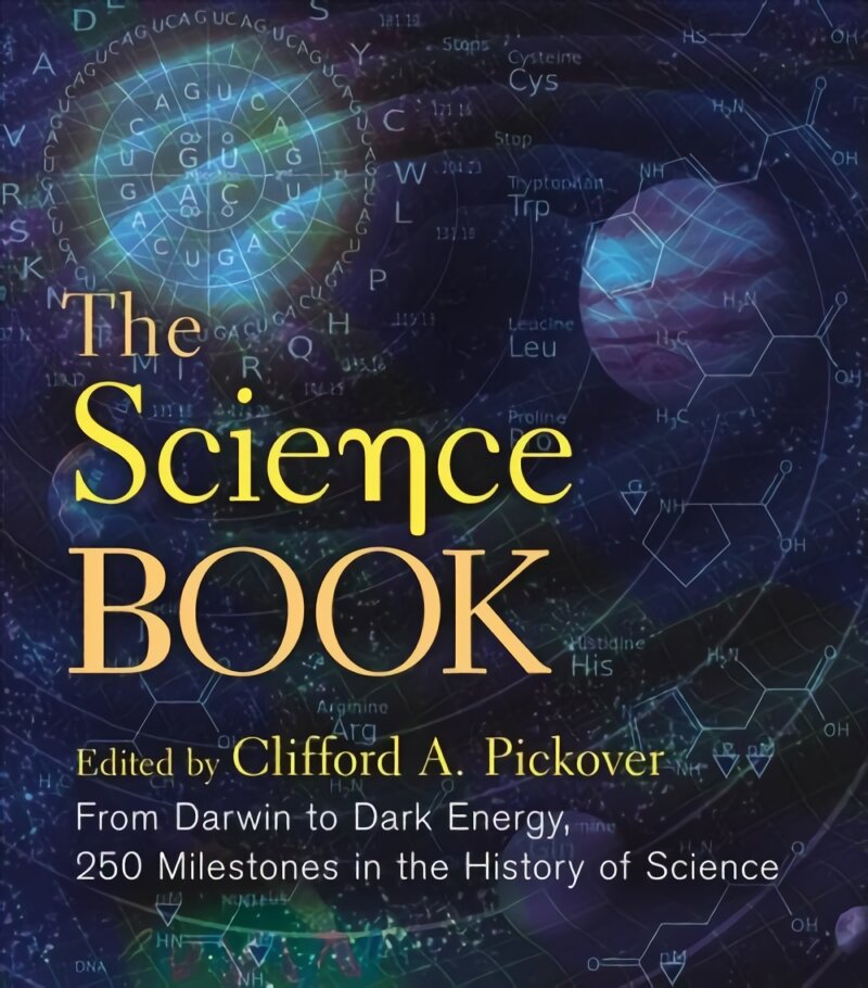 Science Book: From Darwin to Dark Energy, 250 Milestones in the History of Science цена и информация | Ekonomikos knygos | pigu.lt