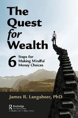 Quest for Wealth: 6 Steps for Making Mindful Money Choices цена и информация | Самоучители | pigu.lt