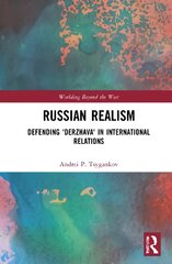 Russian Realism: Defending 'Derzhava' in International Relations цена и информация | Книги по социальным наукам | pigu.lt