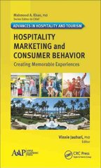 Hospitality Marketing and Consumer Behavior: Creating Memorable Experiences kaina ir informacija | Ekonomikos knygos | pigu.lt